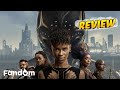 Black Panther: Wakanda Forever | Review!
