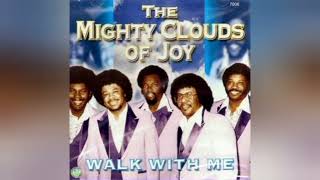 The Mighty Clouds Of Joy-Walk Around Heaven