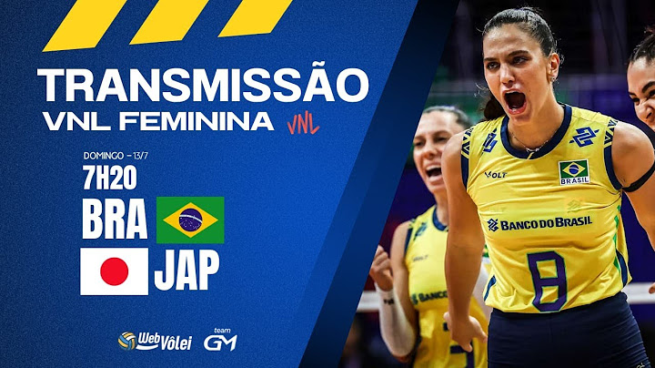TRANSMISSÃO DE BRASIL X JAPÃO