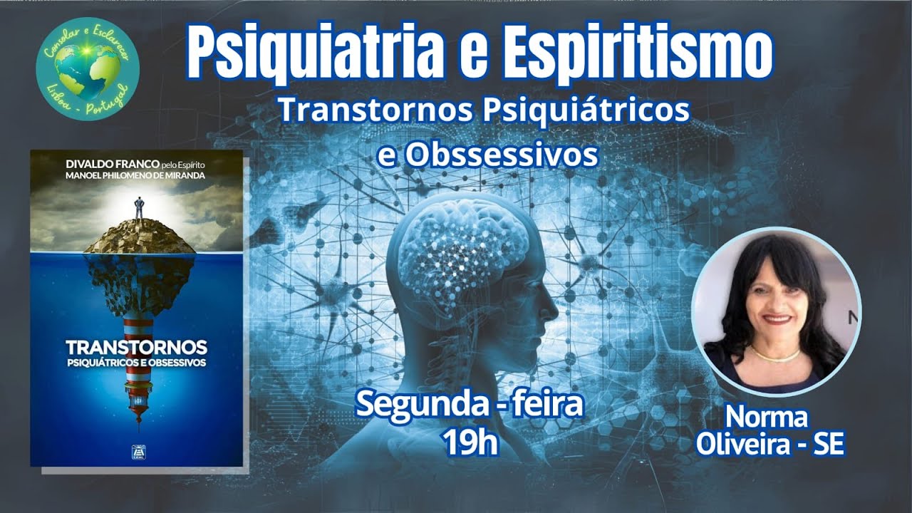 Psiquiatria e Espiritismo | Norma Oliveira | 07.04.25 | ESTREIA - YouTube
