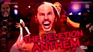 #ThanksYouMatt - WWE Matt Hardy LAST Theme Song - "The Deletion Anthem" by CFO$ + DL