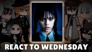 : BSD react to Wednesday Addams || react to Wednesday