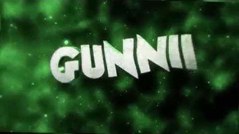 New Intro :D! Made by: Gunnii (Meh)