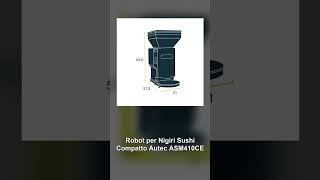 Robot per Nigiri Sushi Compatto Autec ASM410CE