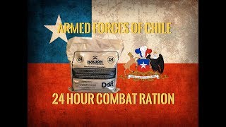 2017 Chilean MRE Taste Test: 24 Hour Combat Ration of the Armed Forces of Chile