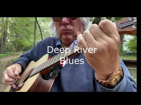 Deep River Blues (Traditional Country Blues)