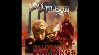 180º Mason - Collapsing New Buildings [Full Album]