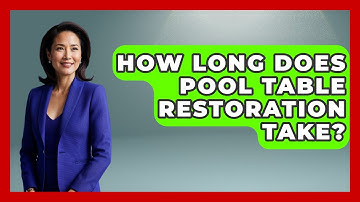 How Long Does Pool Table Restoration Take? - Billiards Hustlers