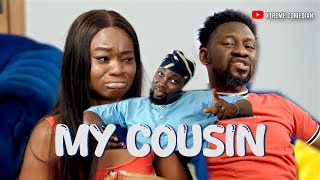 MY COUSIN (Adventures of SOLO) (Episode 91) | XTREME comedian