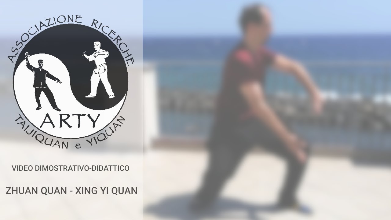 Video didattico Zhuan Quan - Xing Yi Quan - Maestro Max Motta