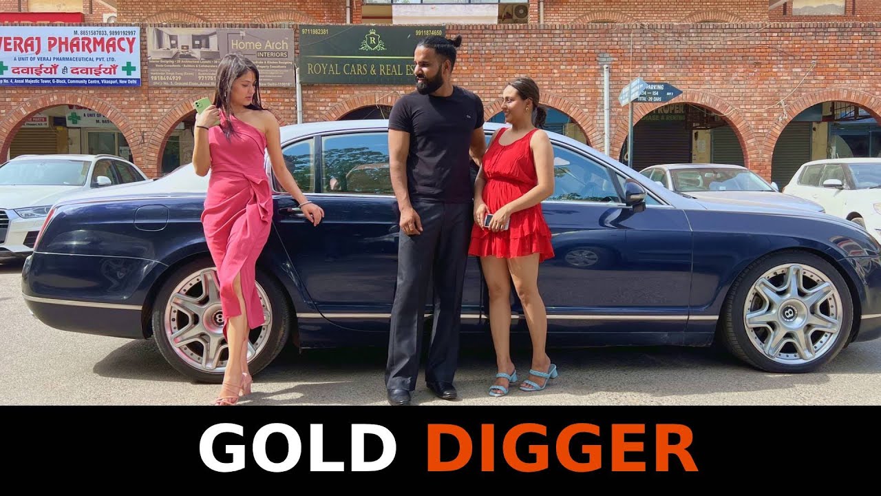 Gold Digger | Sanju Sehrawat 2.0 | Short Film