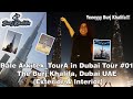 Burj Khalifa, Dubai, UAE (Exterior and Interior) | Bale Arkitek_TourA