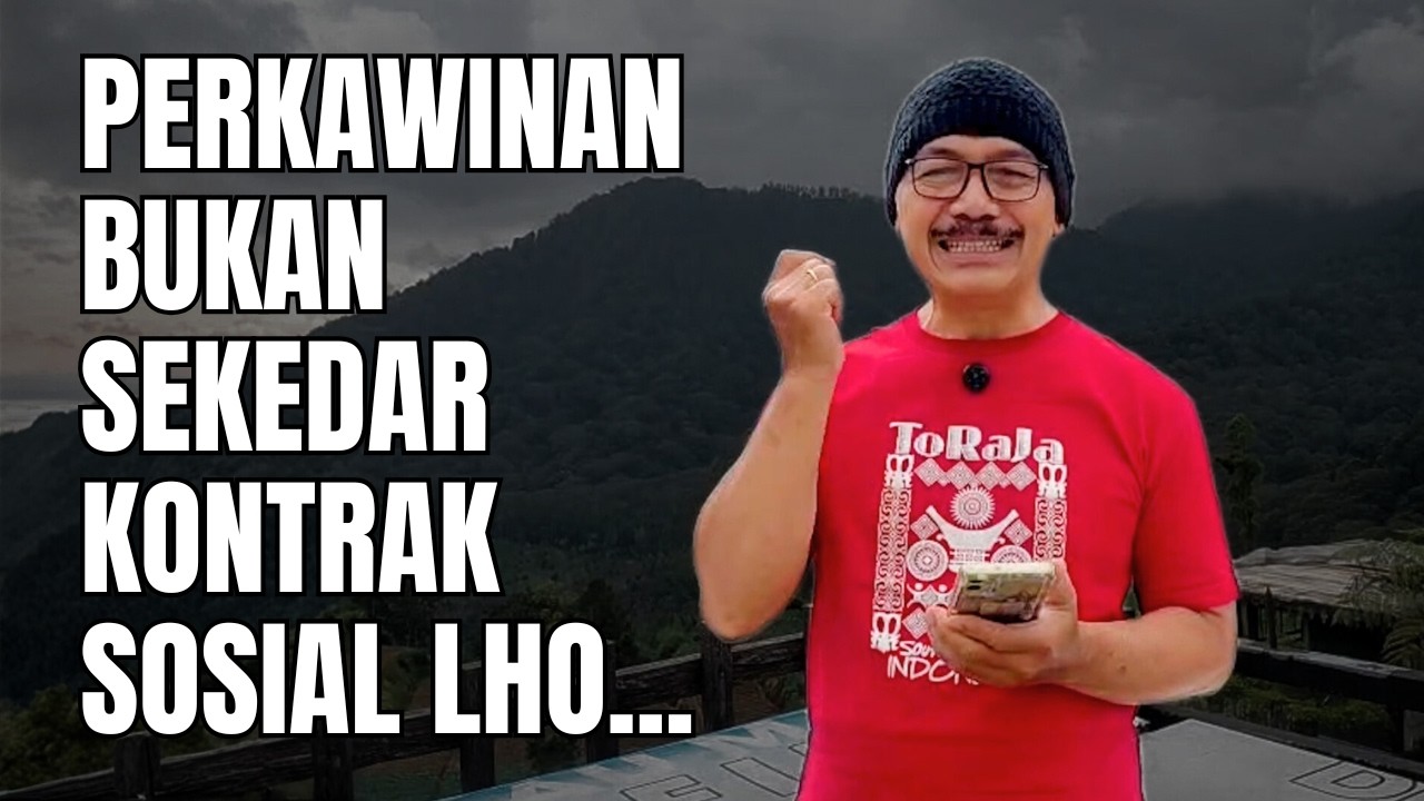 Perkawinan Bukan Sekedar Kontrak Sosial Lho...!