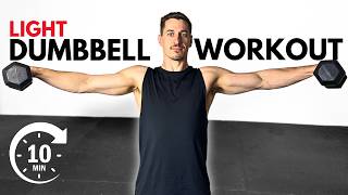10 Min LIGHT DUMBBELL UPPER BODY WORKOUT at Home