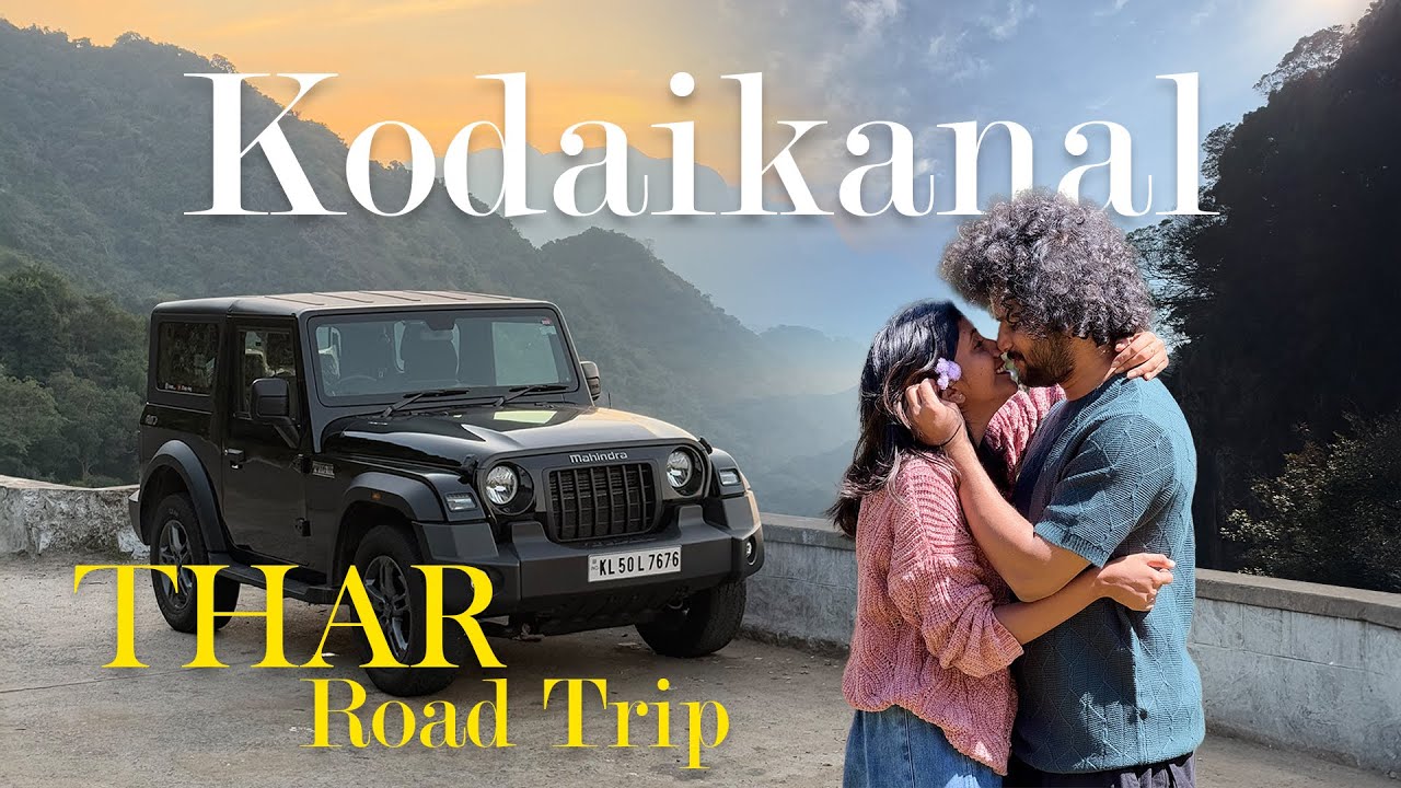 Adventurous Thar Road Trip to Kodaikanal 2025 🚗 Stunning Views & Couple Fun! |  EP-1