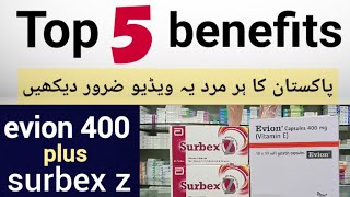 Surbex Z And Evion 400Mg : Top 5 Benefits || Evion 400Mg and Surbex Z Benefits || Surbez Z / Evion