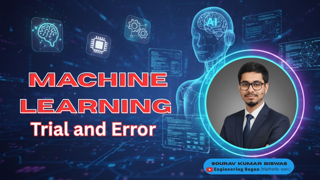 L:40 Trial and Error in Machine Learning Explained | Simple Examples ...