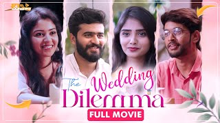 The Wedding Dilemma - Telugu Full Movie | 4K | Chinni Chitralu