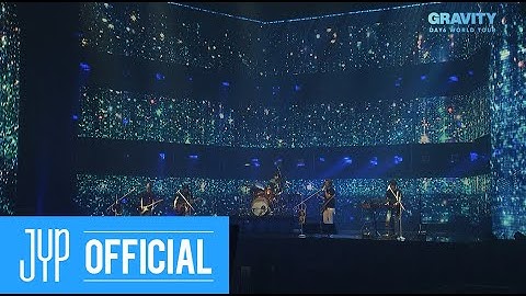 DAY6 "You Were Beautiful(예뻤어) & Congratulations"_ DAY6 2ND WORLD TOUR 'GRAVITY'