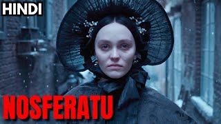 Nosferatu 2024 Explained In Hindi Nosferatu Full Story Summarized Movie