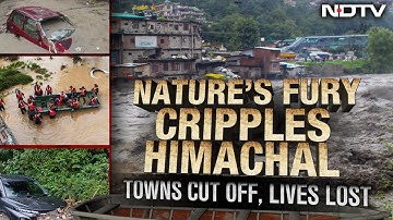 Himachal Cloudburst | Towns Cut Off, Lives Lost: Himachal Pradesh Reels Under Rain Disaster