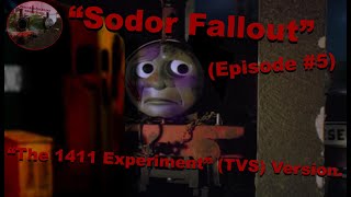 'The 1411 Experiment' | Sodor Fallout | TVS | July 2nd  4th, 1973 | #5
