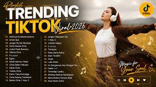 Playlist Lagu Indonesia Terbaru 2026 🔥 Kumpulan Lagu Pop Viral & Hits Paling Trending di Tiktok 🎶