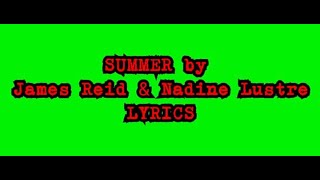 Summer- Nadine Lustre & James Reid (Lyrics)