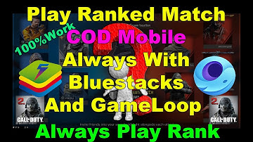 How Can  Play Ranked Match  Always in COD Mobile With PC|100%WORK|NEW2021|BlueStacks 5|Gameloop|CODM