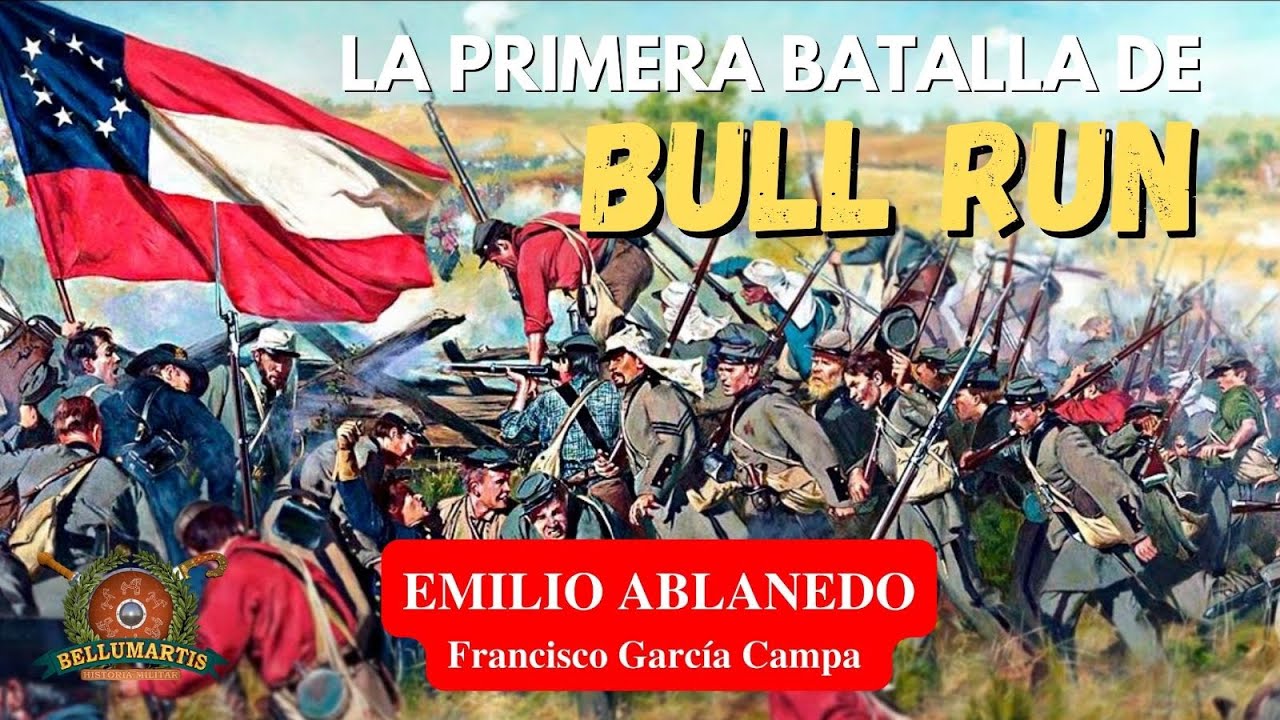 LA PRIMERA BATALLA DE BULL RUN O DEL "PICNIC": Comienza la Guerra de