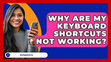 Why Are My Keyboard Shortcuts Not Working? - Be App Savvy