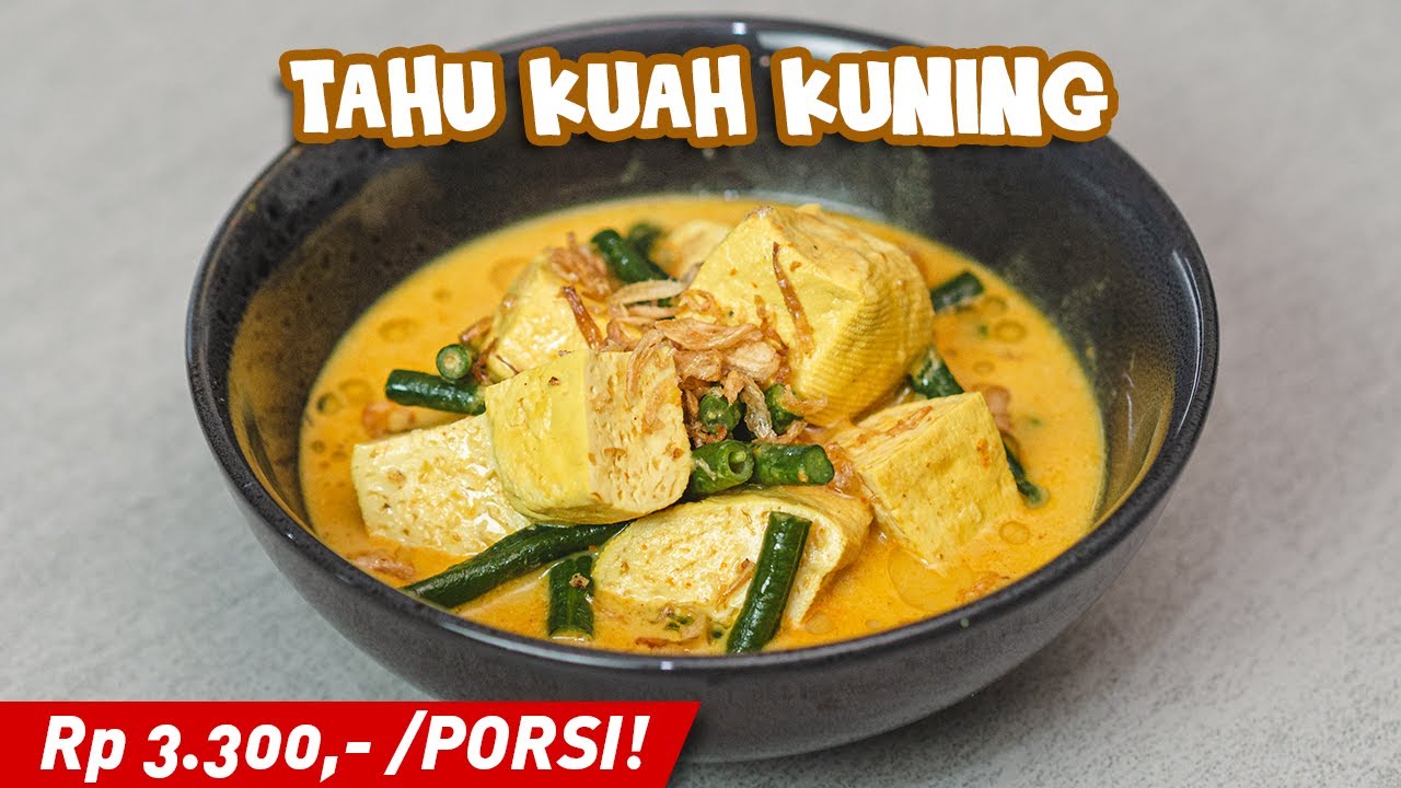 Gapake Ribet !! Resep Tahu Kuah Kuning Kacang Panjang