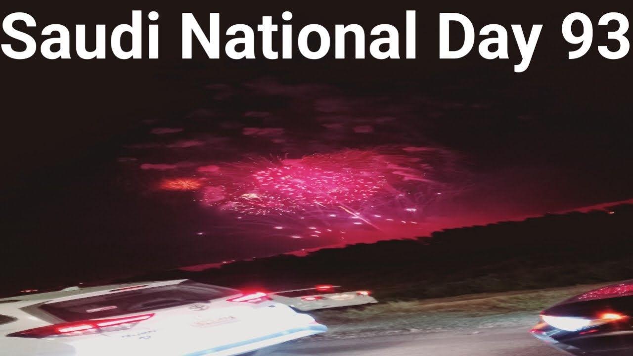 Saudi National Day 93 || Azhar Cheema Vlogs - YouTube