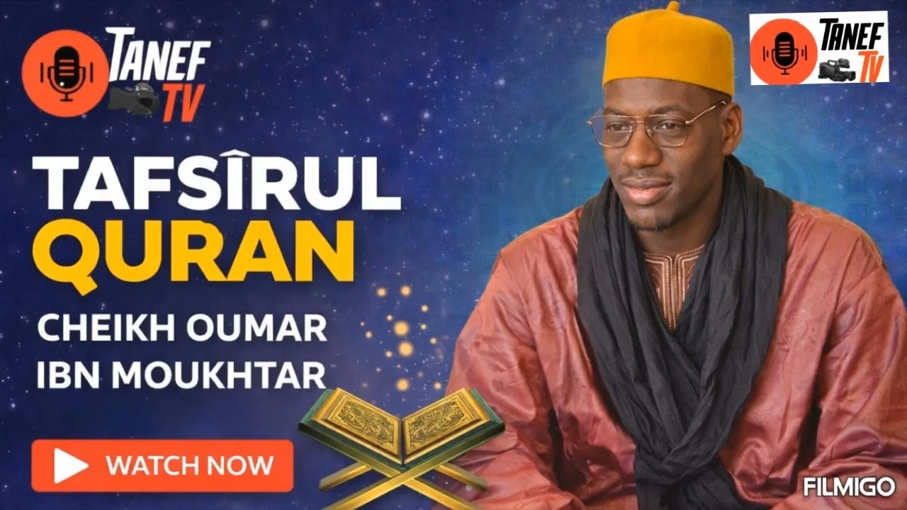 Tafsir Quraan 15 partie  chiekhou omar ndao ibn moukhtar