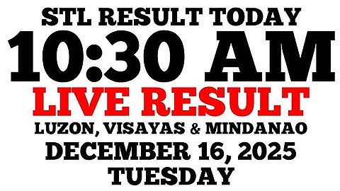 STL Result Today 10:30 AM Draw December 16, 2025 Tuesday STL Luzon, Visayas, Mindanao LIVE Result