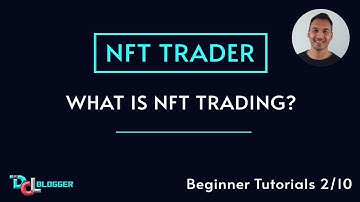 Why trade NFT