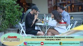 Asli Beki̇roğlunun Yanindaki̇ Yakişikli Ki̇m?