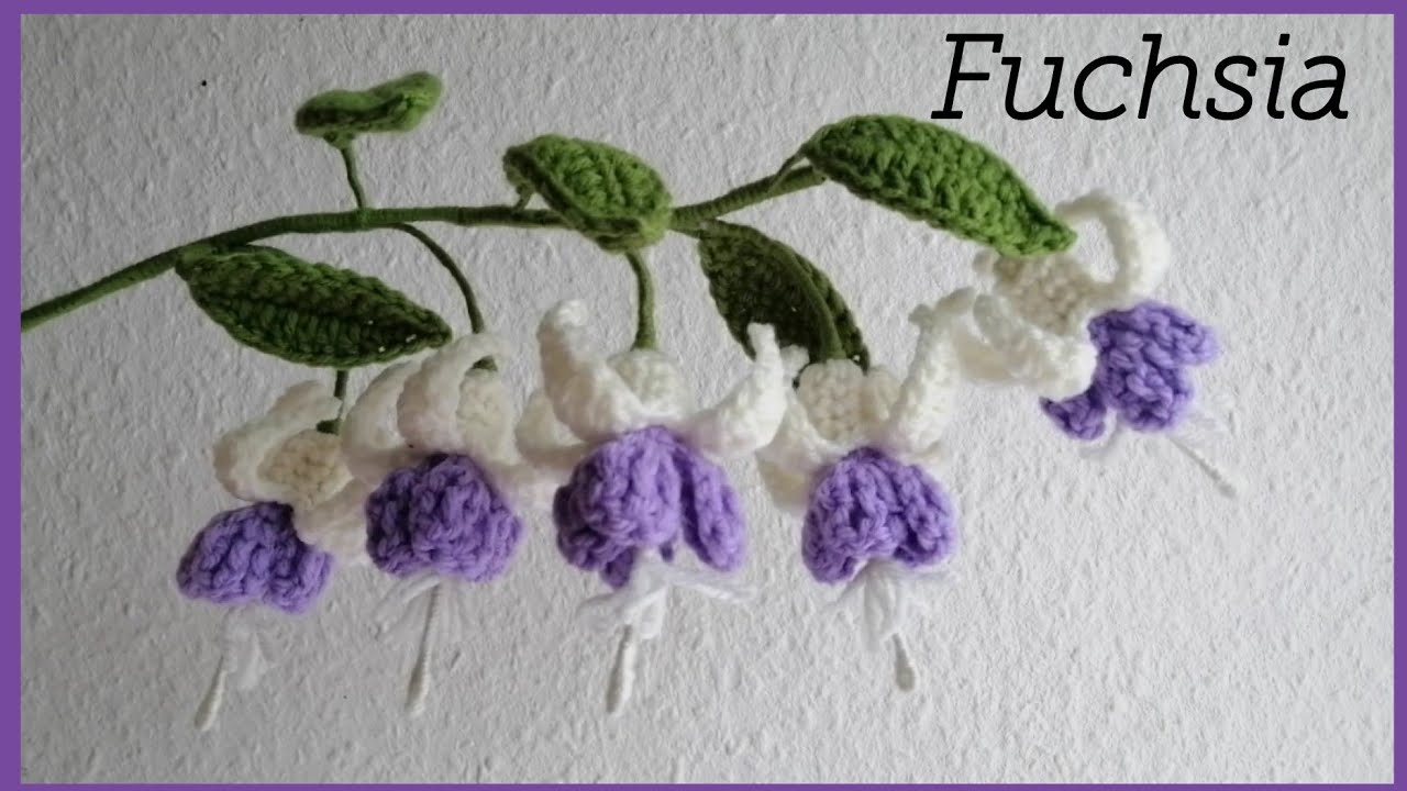 Crochet Fuchsia flowers: so beautiful 💕
