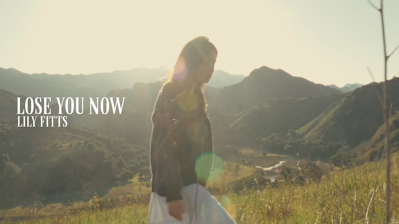 Lily Fitts   Lose You Now Official Visualizer