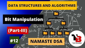 #12 BIt Manipulation(part-3) | Find The Odd Occurring Number | NAMASTE DSA | Tech Blooded