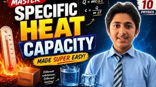 Specific Heat Capacity: Made Super Easy