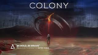 &quot;Be Bold, Be Brave&quot; from the Audiomachine release COLONY