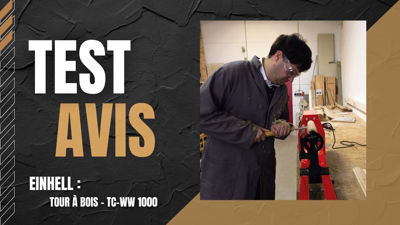 🥇 Einhell - Tour à bois - TC-WW 1000 - Test & Avis (2025)