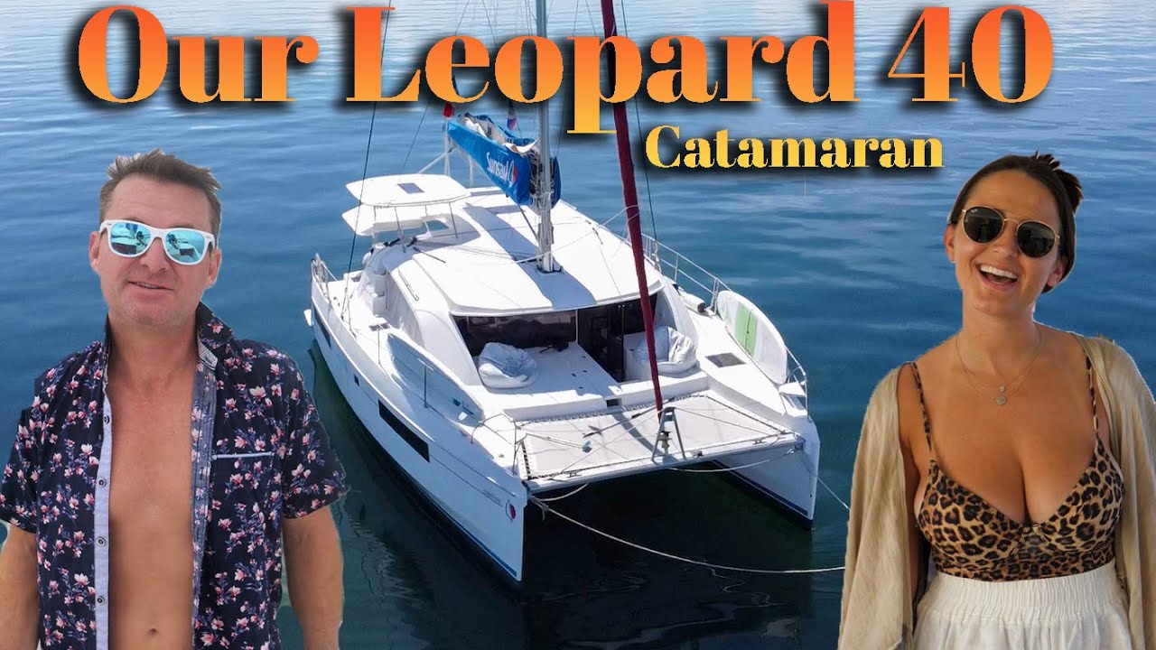 Our Leopard 40 Catamaran – S6:E15