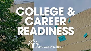 College &amp; Career Readiness - Spring Valley School, Birmingham AL