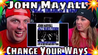 reaction to John Mayall - Change Your Ways 04 | THE WOLF HUNTERZ REACTIONS