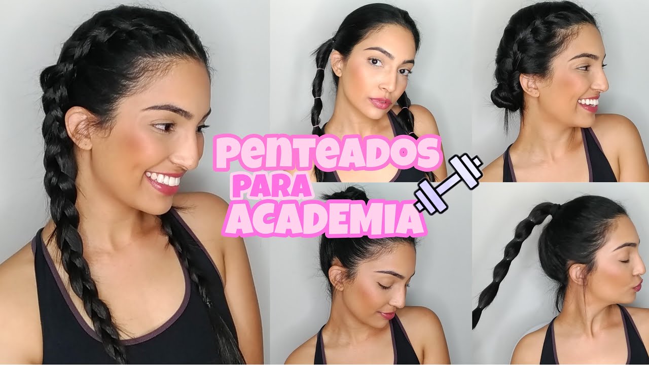 5 PENTEADOS FÁCEIS E ESTILOSOS PARA ACADEMIA PARA FAZER EM 5 MINUTOS! -  thptnganamst.edu.vn