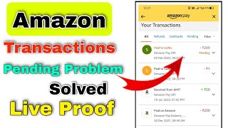 Amazon Pay Transaction Pending Problem || Amazon Pending Problem