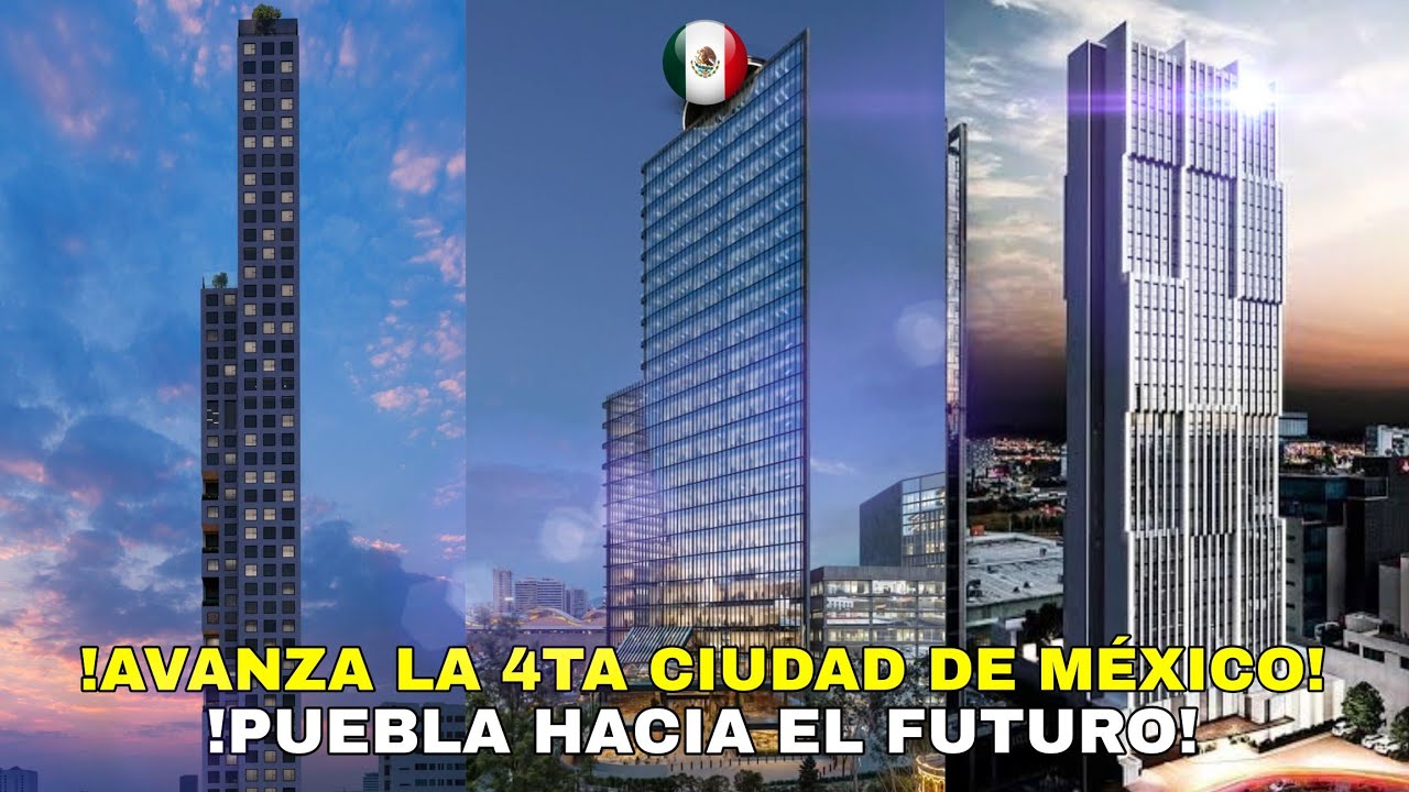 !PUEBLA NO DEJA DE CRECER, CONOCE LOS NUEVOS RASCACIELOS QUE SE CONSTRUIRAN DURANTE 2026!