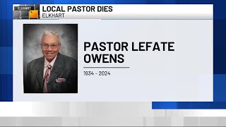 Lefate Owens, renowned Elkhart pastor, passes away